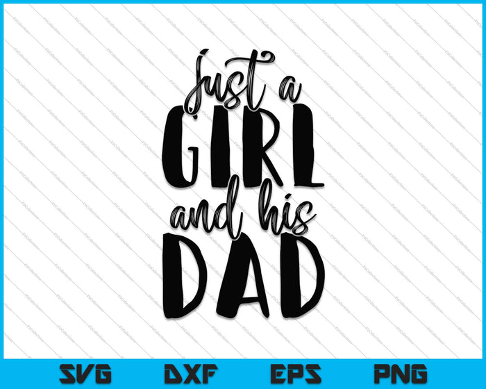 Gewoon een meisje en zijn vader SVG PNG snijden afdrukbare bestanden
