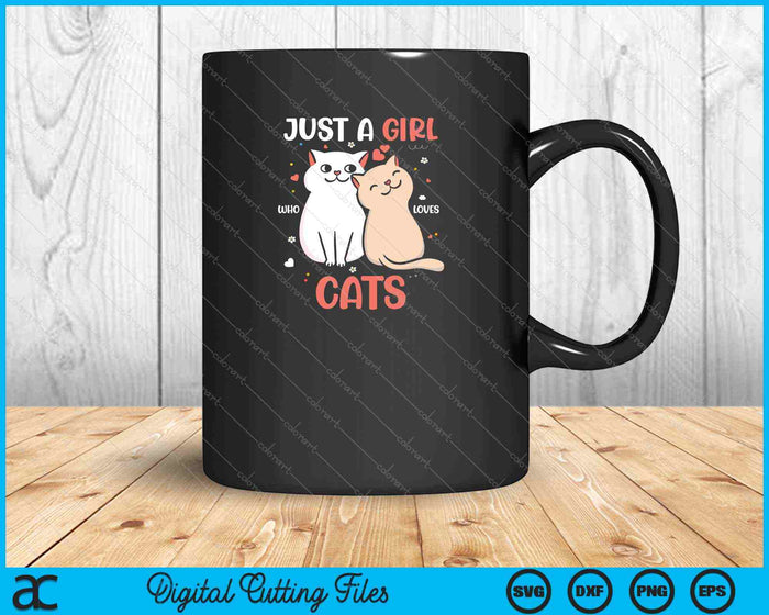 Just A Girl Who Loves Cats SVG PNG Cutting Printable Files