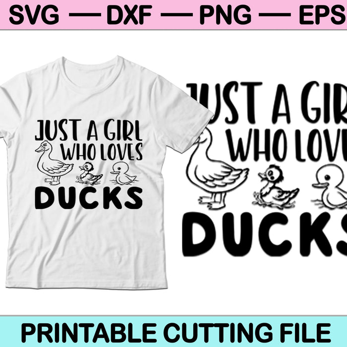 Sólo una chica que ama los patos SVG PNG archivos de corte digital