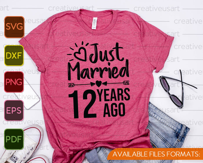 Just Married 12 Years Ago SVG PNG Cutting Printable Files