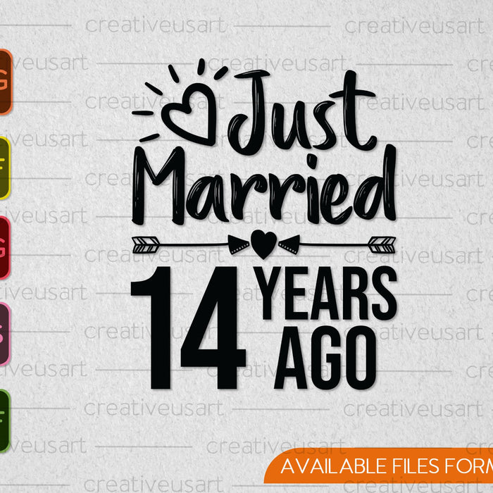 Just Married 14 Years Ago SVG PNG Cutting Printable Files