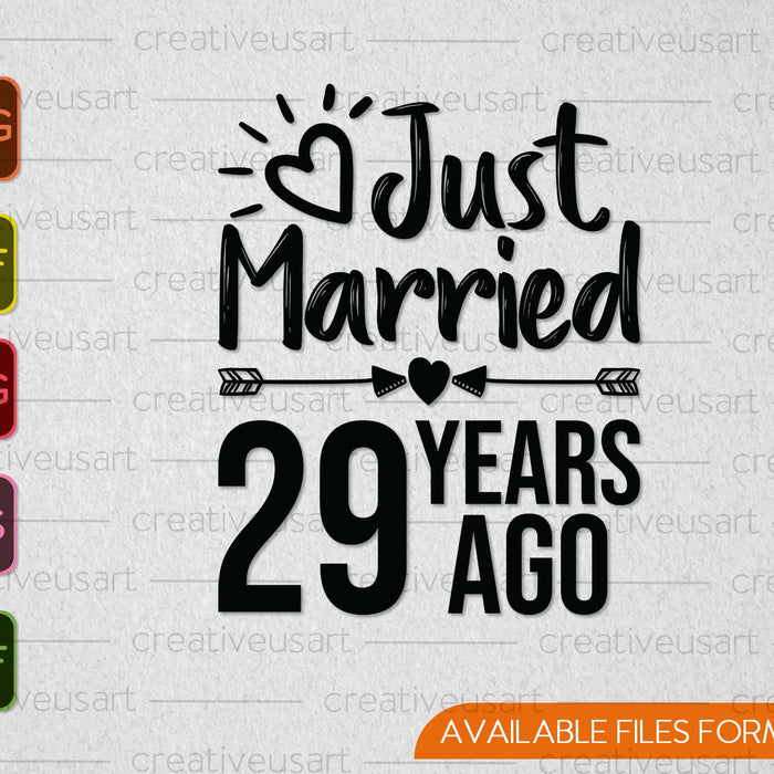 Just Married 29 Years Ago SVG PNG Cutting Printable Files