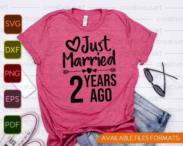 Net getrouwd 2 jaar geleden SVG PNG snijden afdrukbare bestanden - on a t-shirt