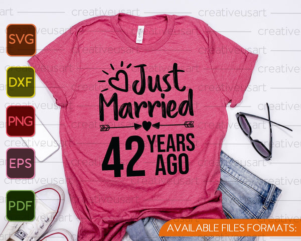 Net getrouwd 42 jaar geleden SVG PNG snijden afdrukbare bestanden - on a t-shirt