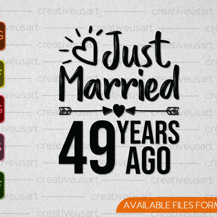 Just Married 49 Years Ago SVG PNG Cutting Printable Files