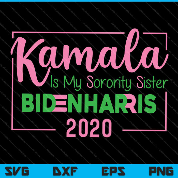 Kamala is mijn vrouwenclub zus SVG PNG snijden afdrukbare bestanden