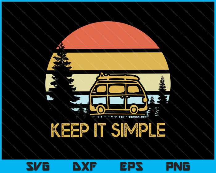 Keep It Simple SVG PNG Cutting Printable Files