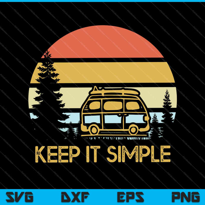 Keep It Simple SVG PNG Cutting Printable Files