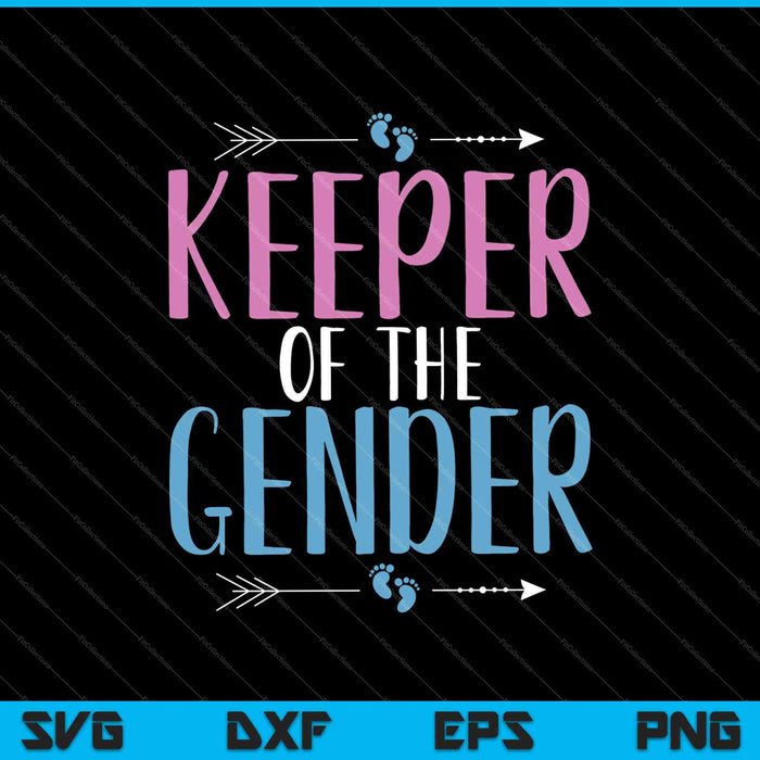 Keeper Of The Gender SVG PNG Cutting Printable Files