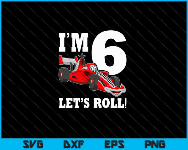 Kids Race Car 6th Birthday Boy Racing Car Driver SVG PNG Cutting Printable Files