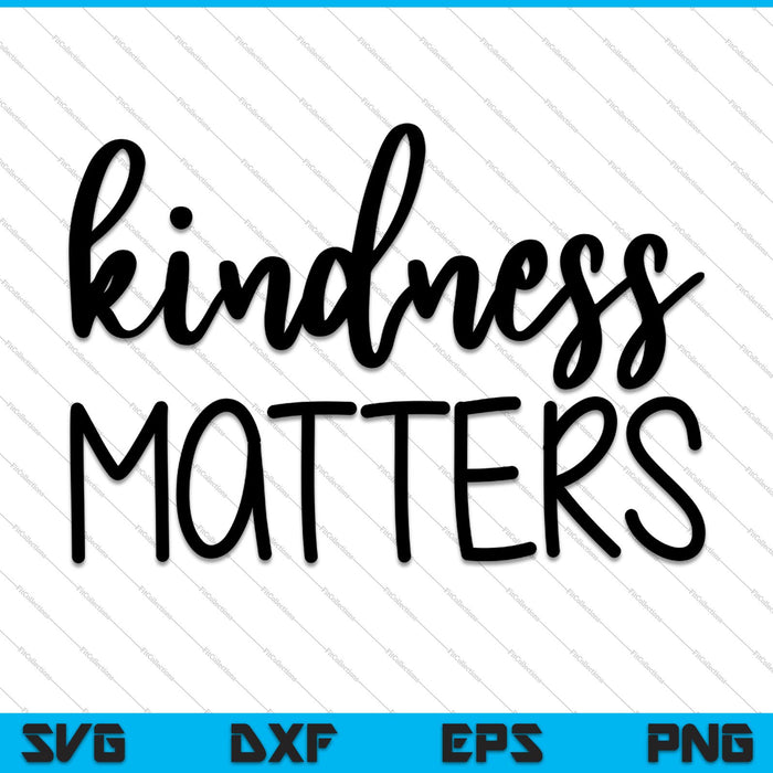 Bee Kind Kindness Matters SVG PNG Cutting Printable Files