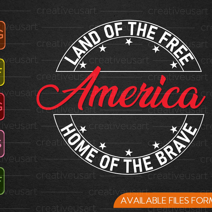 Land of the Free, Home of the Brave America white Design SVG PNG Cutting Printable Files
