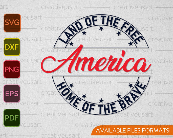 Land of the Free, Home of the Brave America Black Design SVG PNG Cutting Printable Files