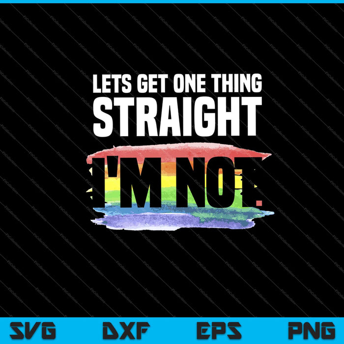 Laten we één ding duidelijk maken: ik ben geen LGBT Rainbow Svg, afdrukbare bestanden snijden