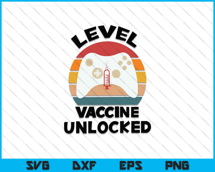 Leve Up Vaccine desbloqueado SVG PNG cortando archivos imprimibles