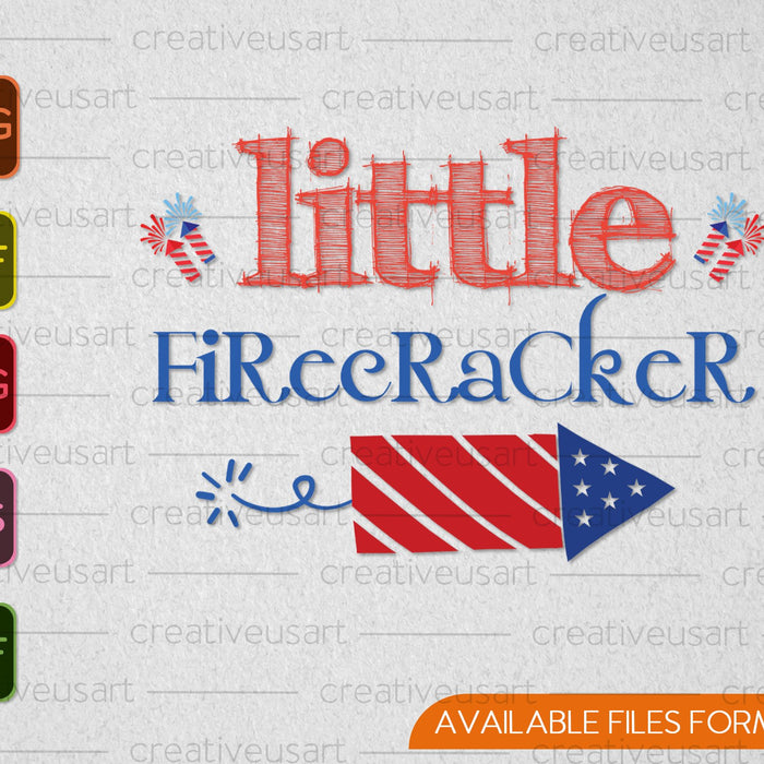 Little Firecracker 4th of July SVG PNG Cutting Printable Files