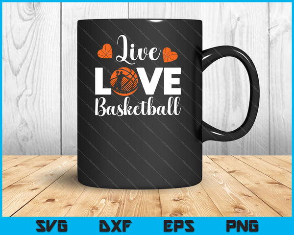Live Love basketbal SVG PNG snijden afdrukbare bestanden