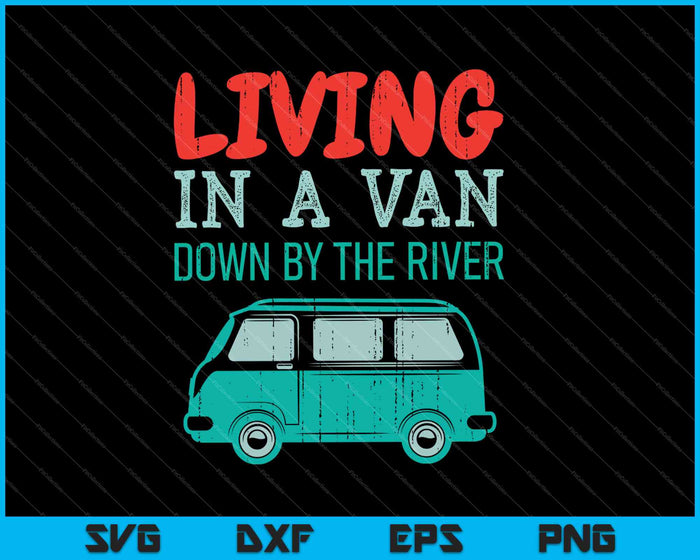 Viviendo en una camioneta junto al río l Nomad Road Trip Travel SVG PNG Cortando archivos imprimibles
