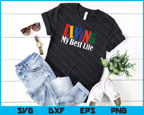 Living My Best Life SVG PNG Cutting Printable Files - on a t-shirt