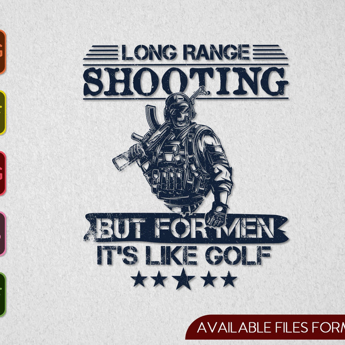 Disparar a larga distancia es como el golf, pero para hombres SVG PNG Cortar archivos imprimibles