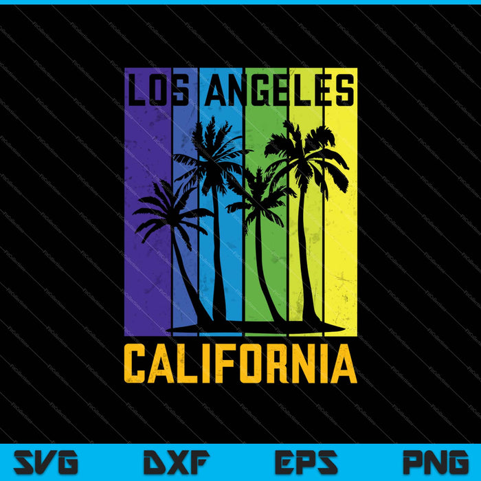 Los Angeles California Dreaming SVG PNG Cutting Printable Files