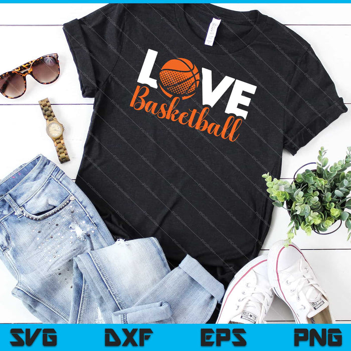Love Basketball SVG PNG Cutting Printable Files
