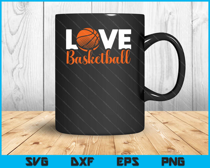 Love Basketball SVG PNG Cutting Printable Files