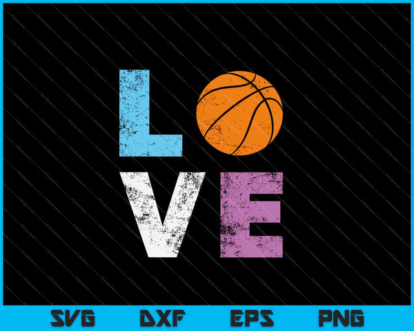 Love basketball team fan SVG cut file