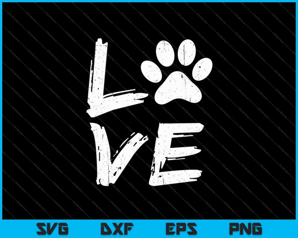 Love Dogs Dog Lovers Pet Parent Paw SVG PNG Cutting Printable Files