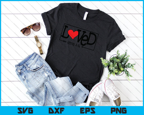 Amado Juan 3:16 Día de San Valentín SVG PNG Cortando archivos imprimibles - on a t-shirt