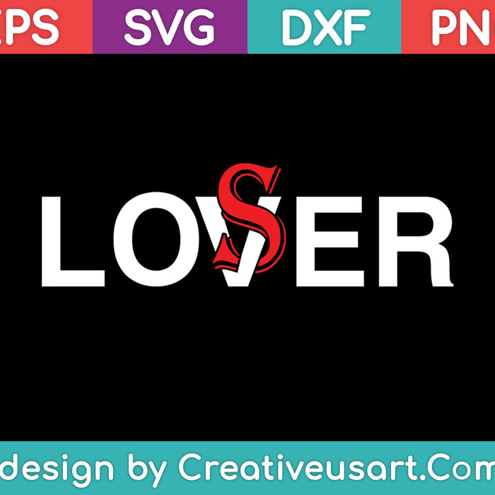 Lover Loser SVG PNG Cortar archivos imprimibles