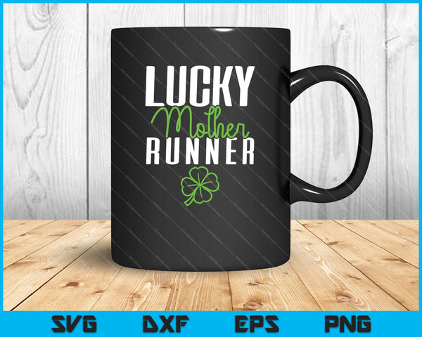 Lucky Mother Runner SVG PNG cortando archivos imprimibles