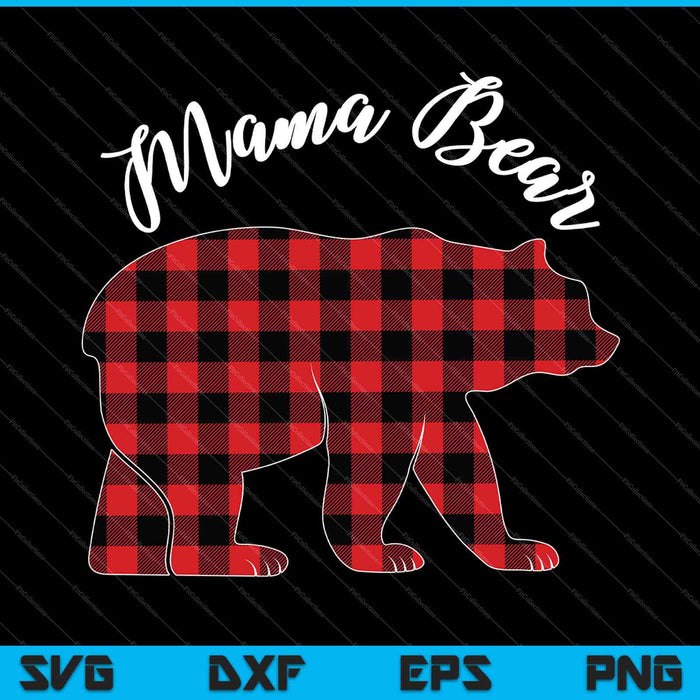 MAMA BEAR Women Red Plaid Christmas Pajama SVG PNG Cutting Printable Files