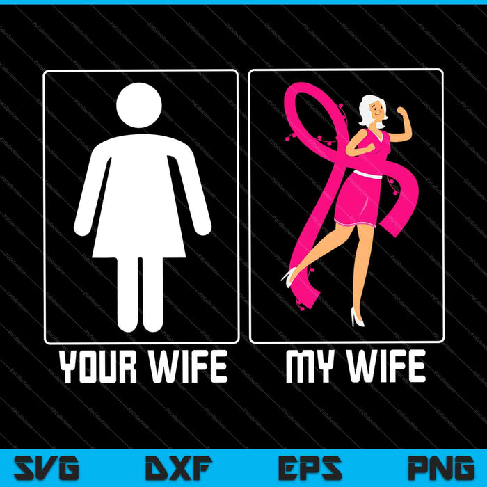 My Wife Breast Cancer Survivor Superhero SVG PNG Cutting Printable Files