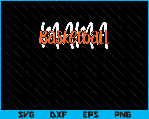Mama basketball SVG cut file