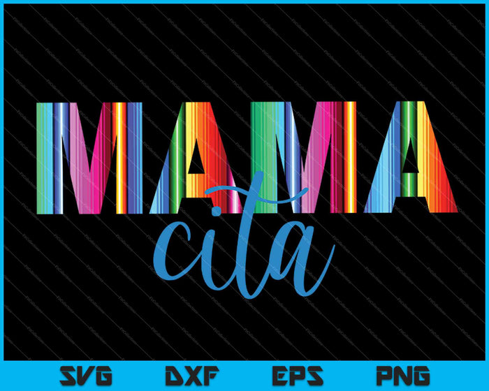 Mamacita Shirt SVG PNG Cutting Printable Files