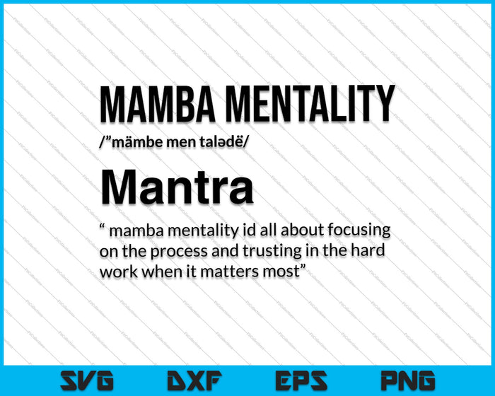 Mamba Mentalidad Cita motivacional Definición inspiradora SVG PNG Archivos imprimibles 