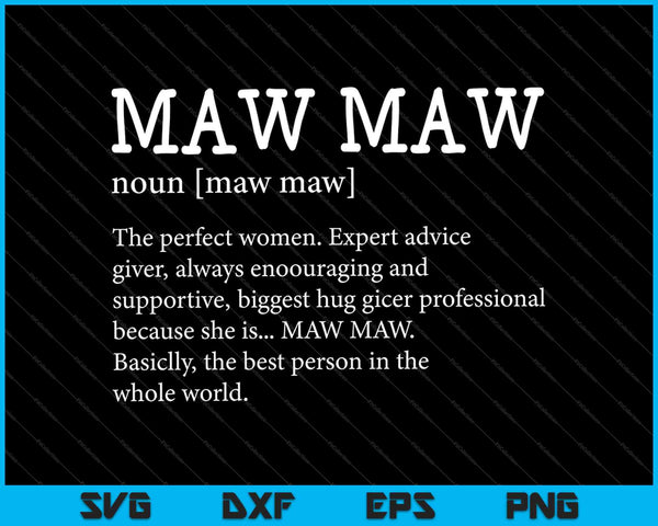 Maw Maw Definición Abuela Día de la Madre SVG PNG Cortar archivos imprimibles
