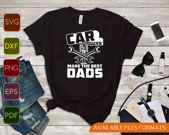 Mechanic Car Guys Make The Best Dads Fathers Day SVG PNG Cutting Printable Files