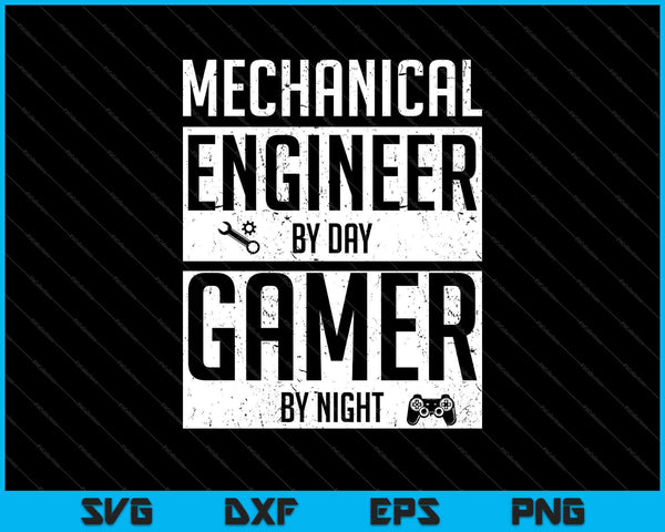 Ingeniero mecánico de día Gamer de noche Camisa de regalo SVG PNG Cortando archivos imprimibles