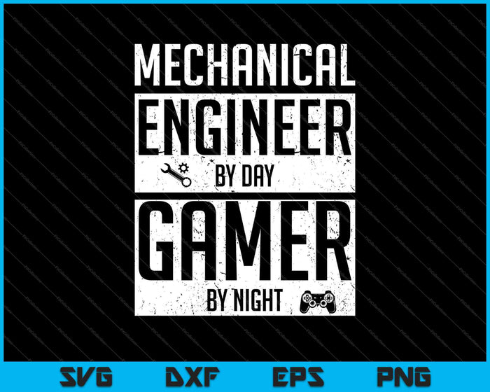 Werktuigbouwkundig ingenieur overdag Gamer By Night Gift Shirt SVG PNG snijden afdrukbare bestanden