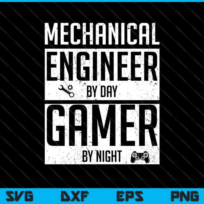 Ingeniero mecánico de día Gamer de noche Camisa de regalo SVG PNG Cortando archivos imprimibles