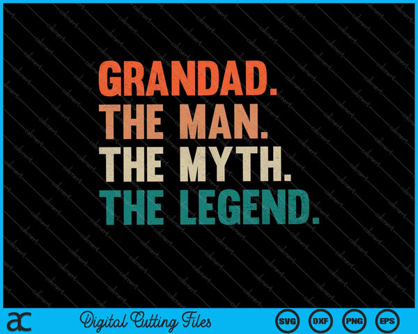 Opa de man de mythe de legende Vaderdag SVG PNG snijden afdrukbare bestanden