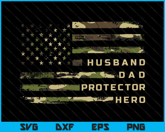 Husband Dad Protector Hero  Fathers Day Flag SVG PNG Cutting Printable Files