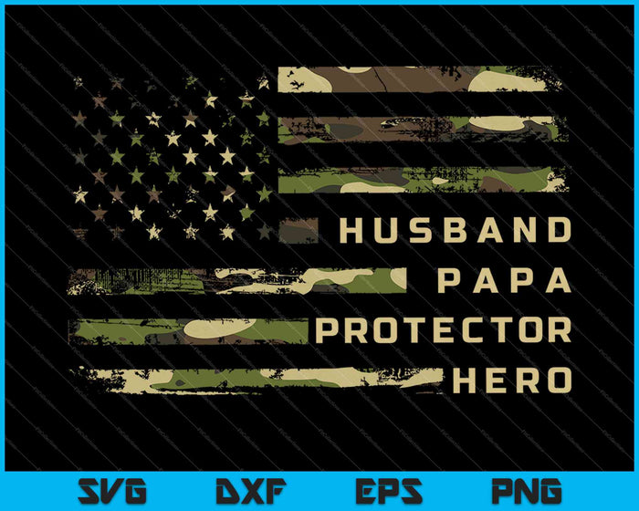 Husband Papa Protector Hero Fathers Day Flag SVG PNG Cutting Printable Files