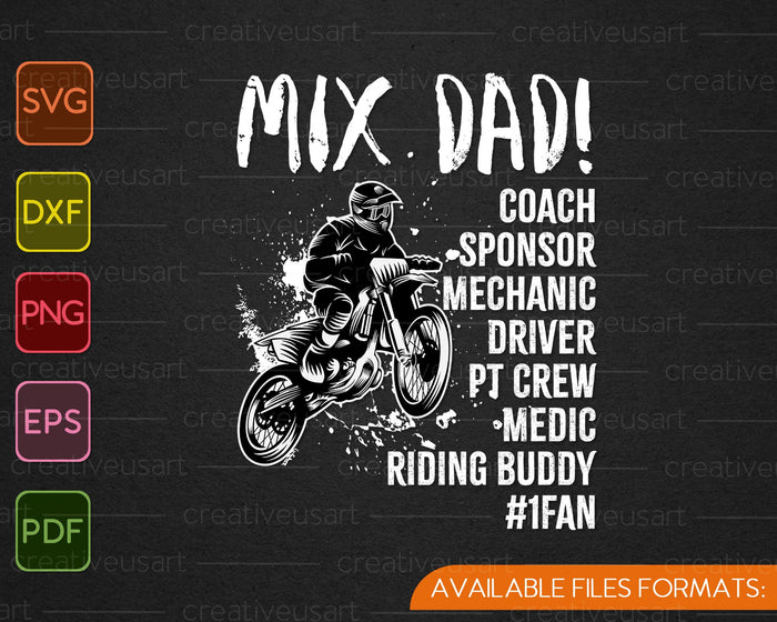 MX Dad Coach Sponsor Mechanic Driver Riding Buddy SVG PNG Printable Files