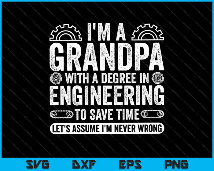 Ingeniero jubilado de hombres abuelo siempre a la derecha SVG PNG cortando archivos imprimibles 