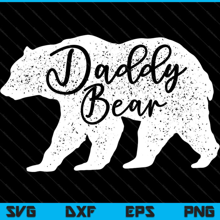 Men's Vintage Daddy Bear New Colors SVG PNG Cutting Printable Files