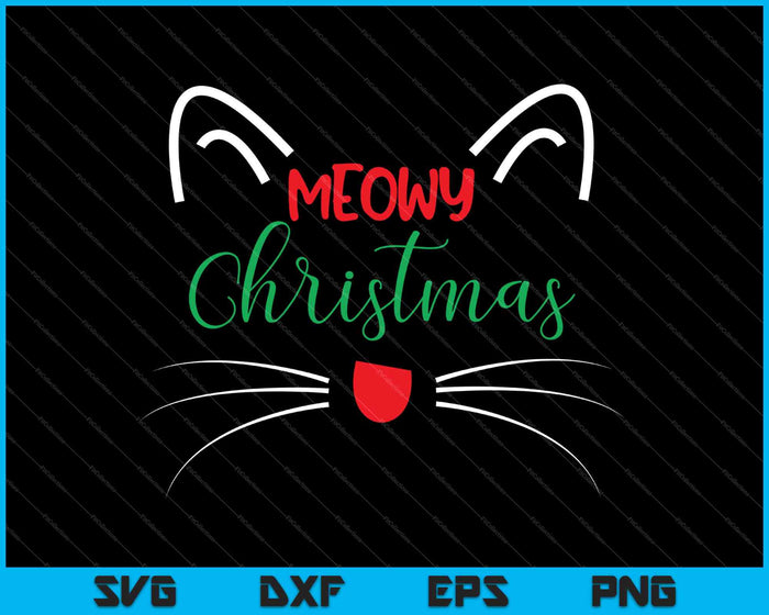 Meowy Christmas SVG PNG Cutting Printable Files