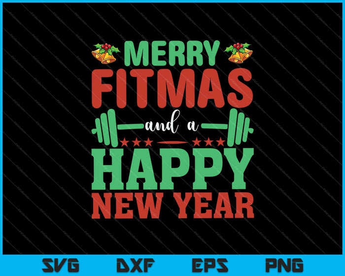 Feliz Fitmas y un feliz año nuevo SVG PNG cortando archivos imprimibles 